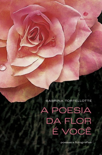A poesia da flor é você