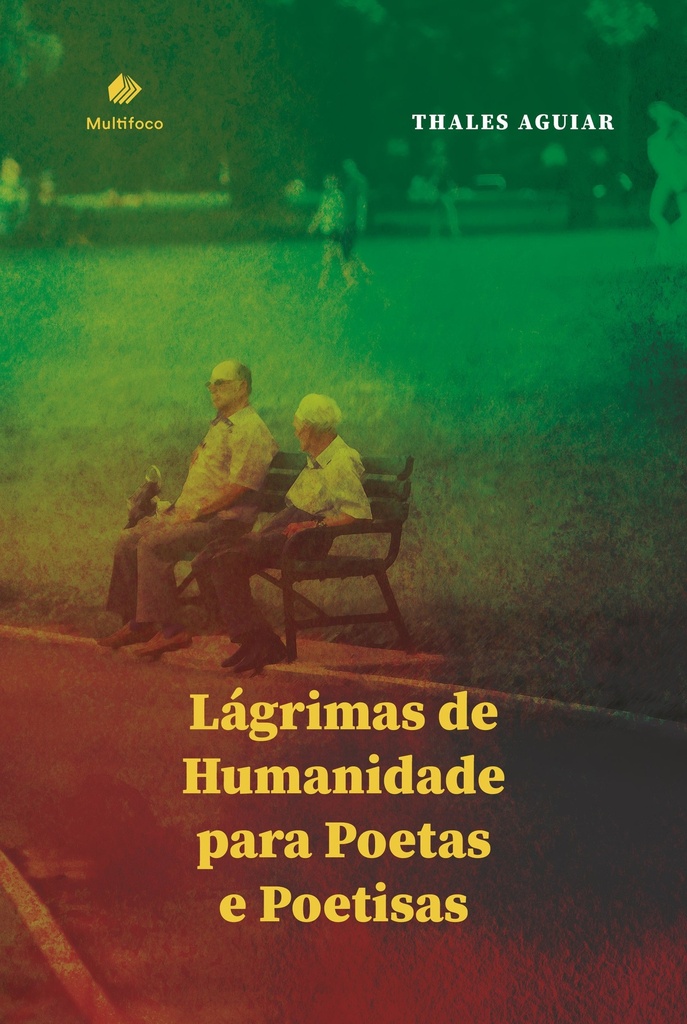 Lágrimas de Humanidade para poetas e poetisas