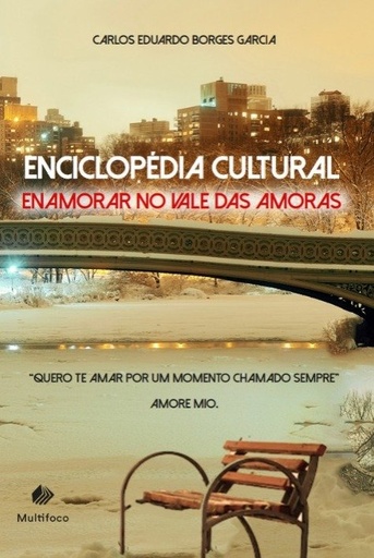 Enciclopédia natural - Enamorar no vale das amoras