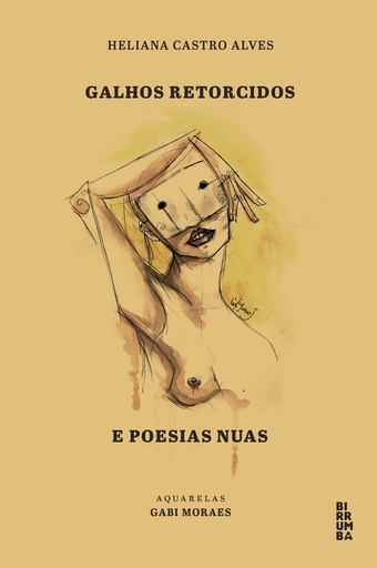 Galhos Retorcidos e Poesias Nuas