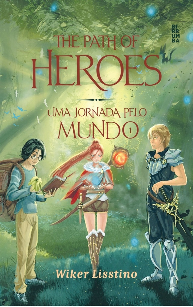 The Path of Heroes: Uma Jornada Pelo Mundo - Volume 1