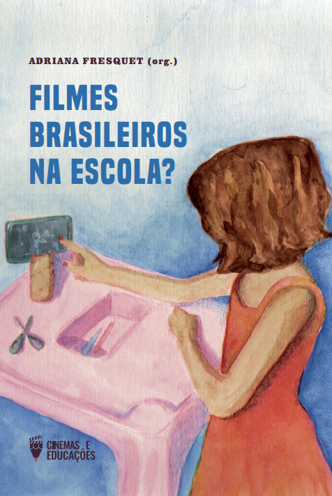 Filmes brasileiros na escola?