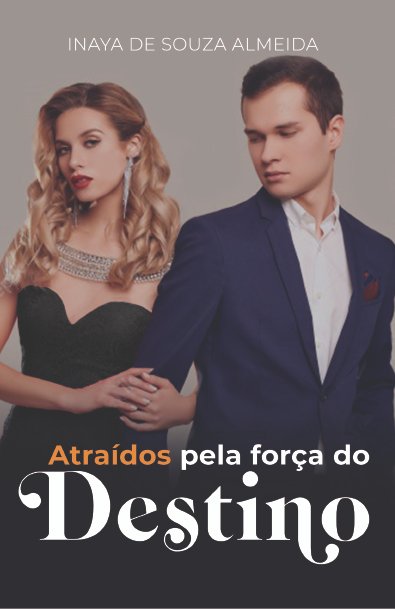 Atraídos pela força do destino