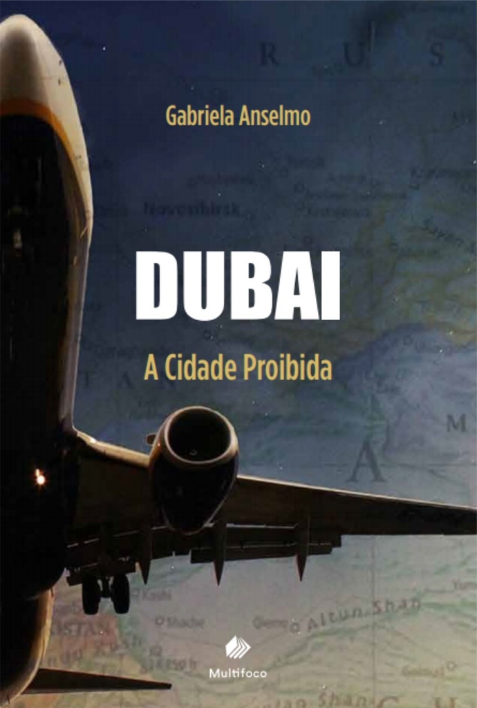 DUBAI - A Cidade Proibida