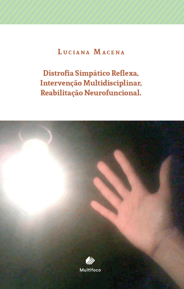 Distrofia Simpático Reflexa, Intervenção Multidisciplinar, Reabilitação Neurofuncional