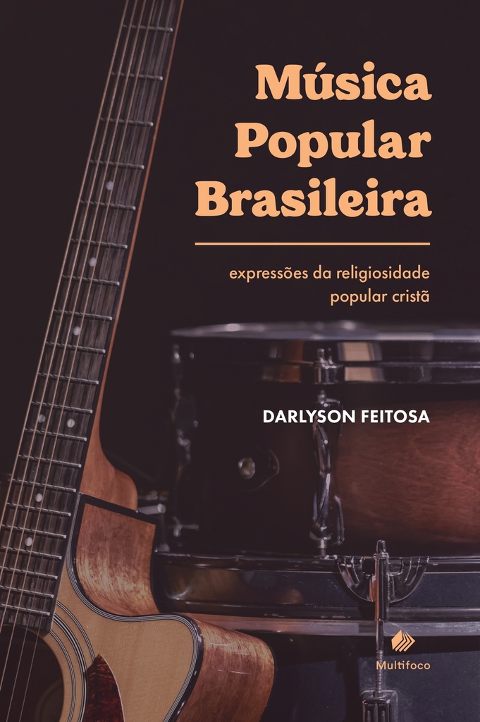 MÚSICA POPULAR BRASILEIRA - expressões da religiosidade popular cristã