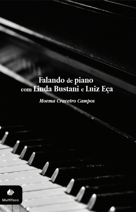 Falando de piano com Linda Bustani e Luiz Eça
