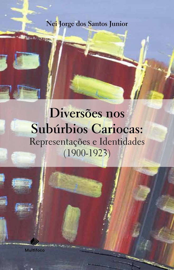  Diversões nos subúrbios cariocas: representações e identidades (1900-1923)