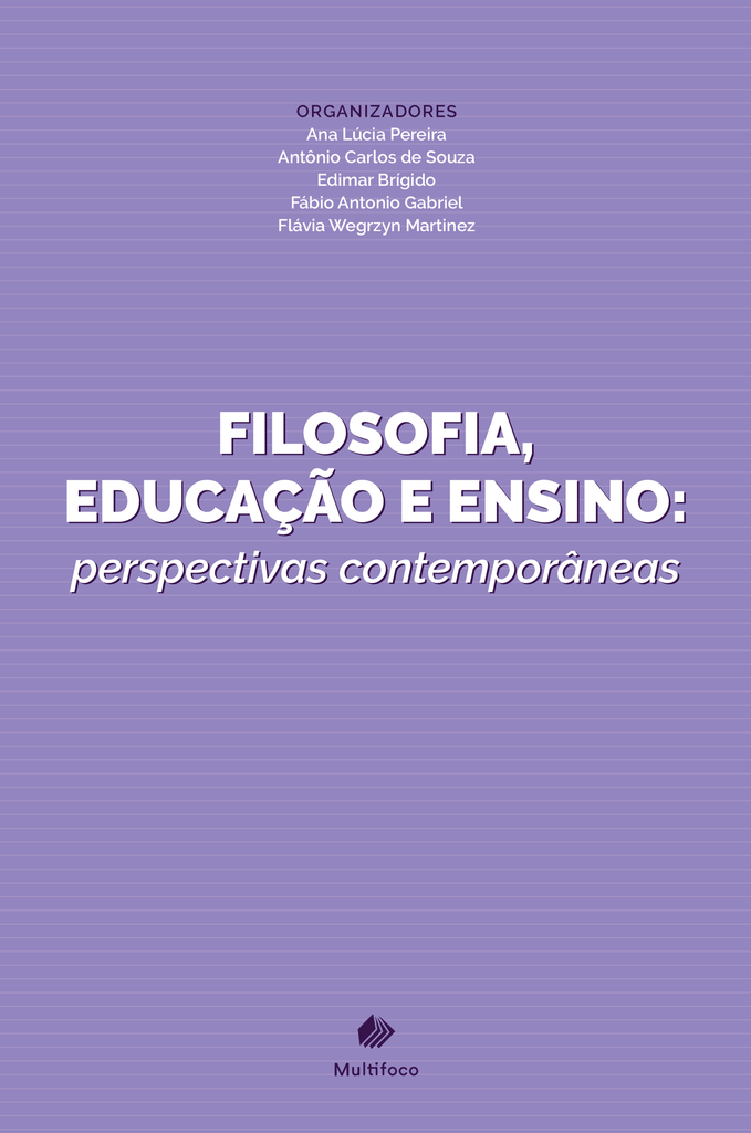 FILOSOFIA, EDUCAÇÃO E ENSINO: perspectivas contemporâneas