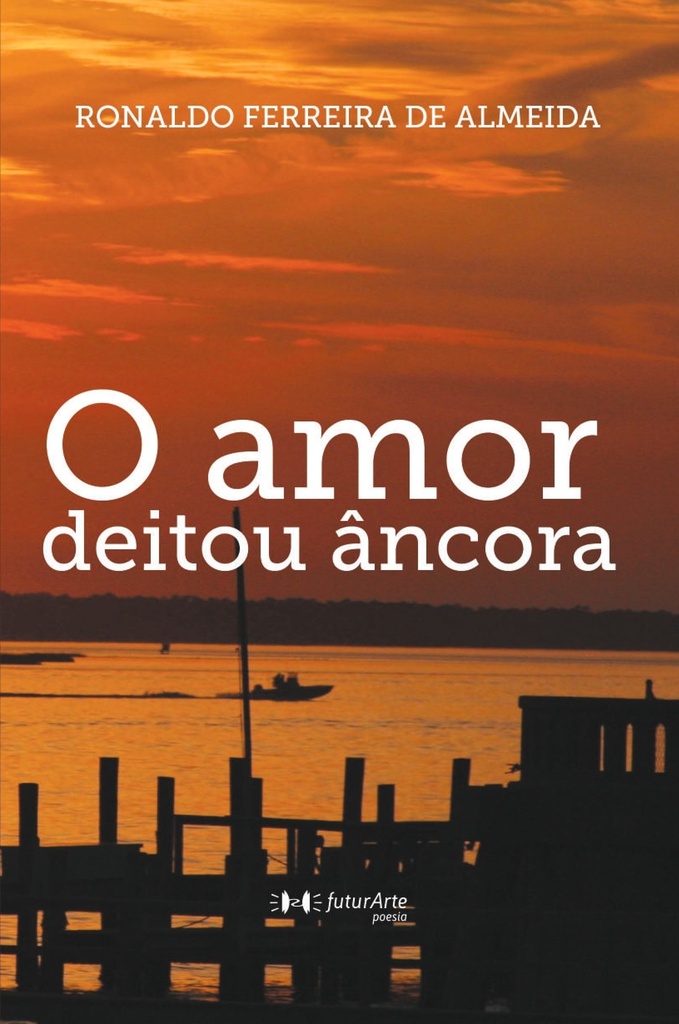 O amor deitou âncora
