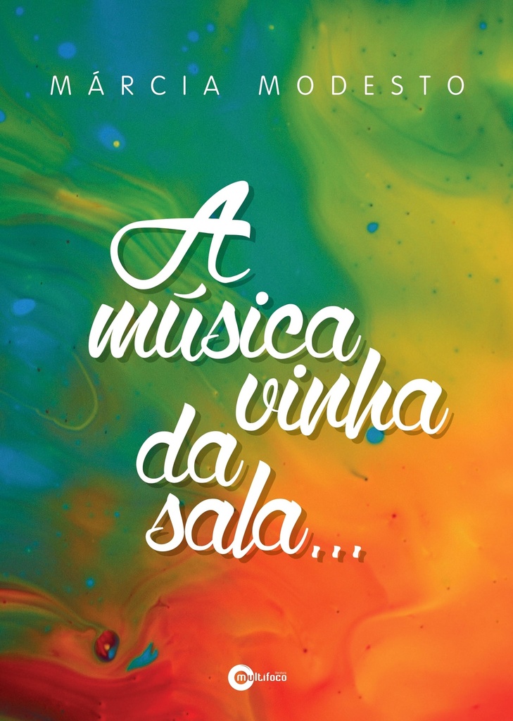 A música vinha da sala