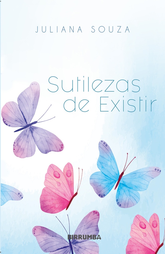 Sutilezas de existir
