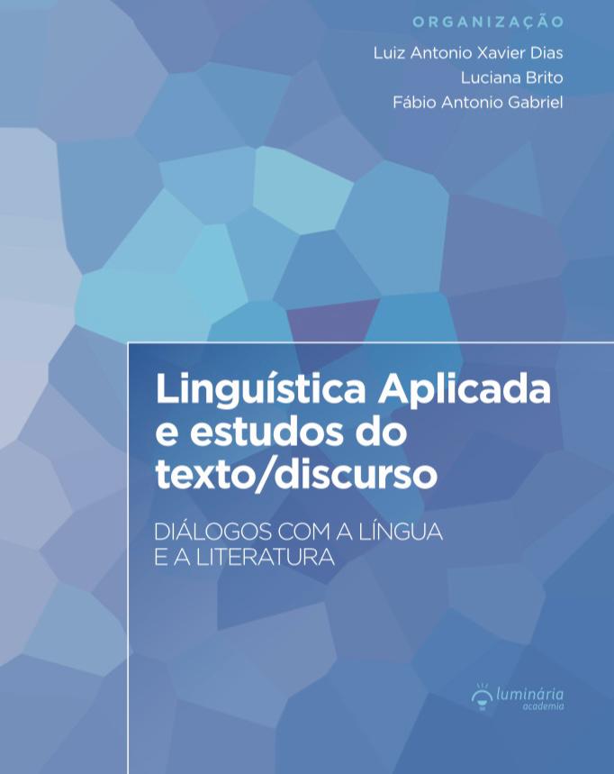Linguística aplicada e estudos do
texto/discurso: diálogos com a língua e a literatura 
