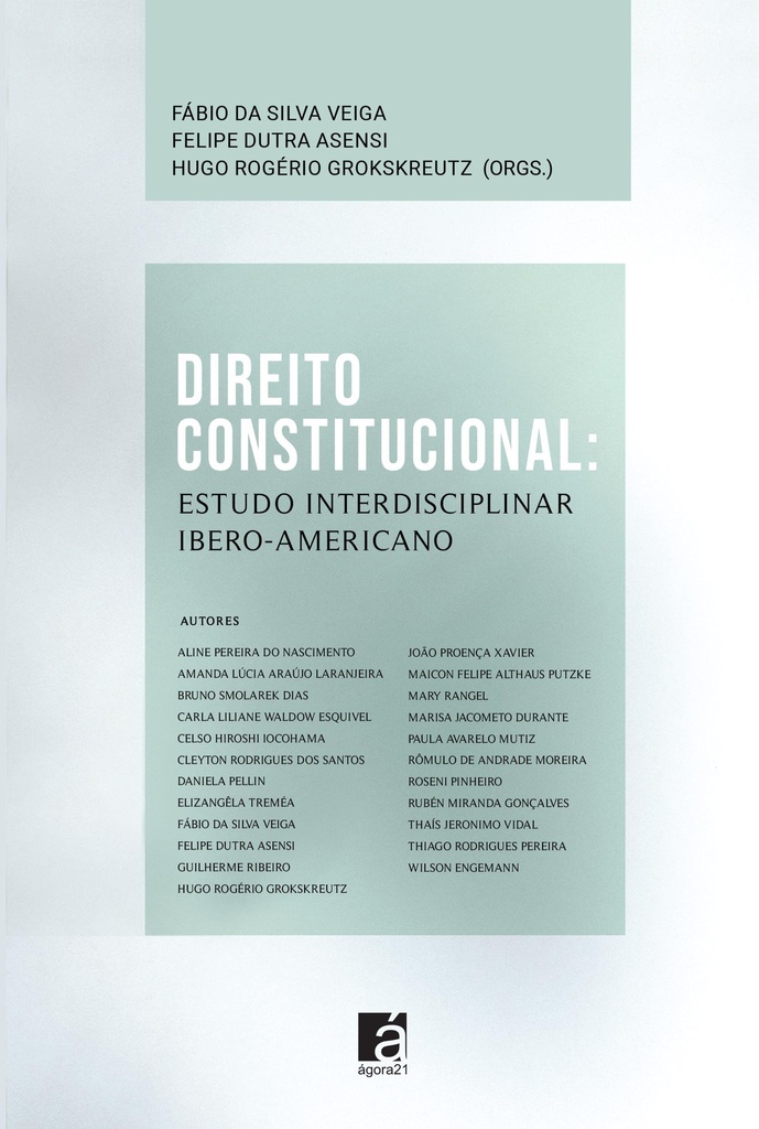 Direito Constitucional: Estudo Interdisciplinar Ibero-Americano