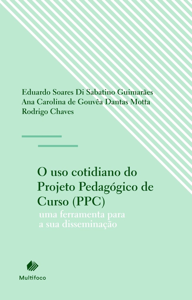 O uso cotidiano do Projeto Pedagógico de Curso (PPC): uma ferramenta para a sua disseminação