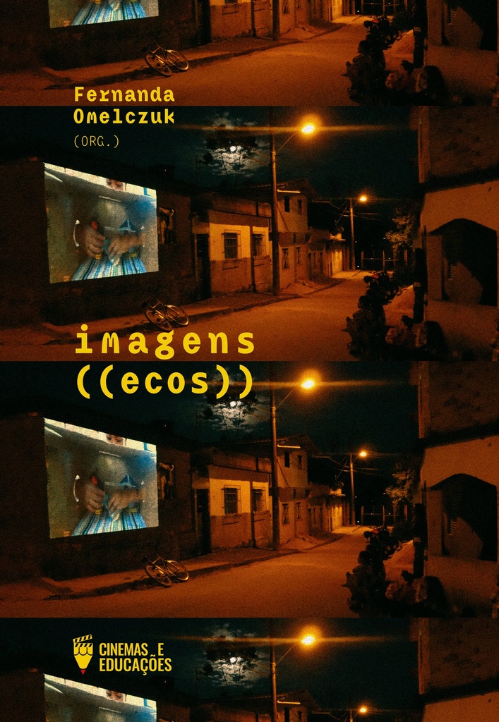 imagens ((ecos)) ensino pesquisa extensão com educação e cinema 