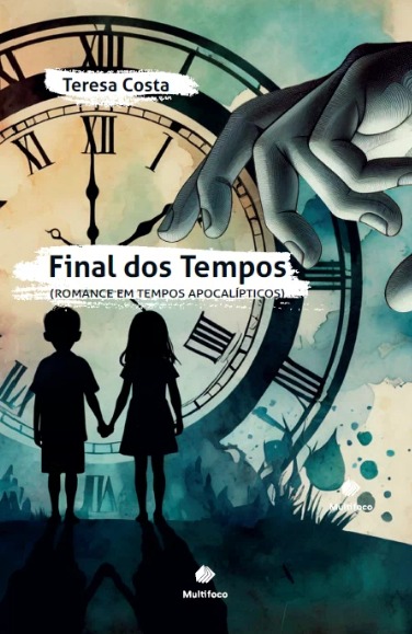 Final dos tempos: romance em tempos apocalípticos  