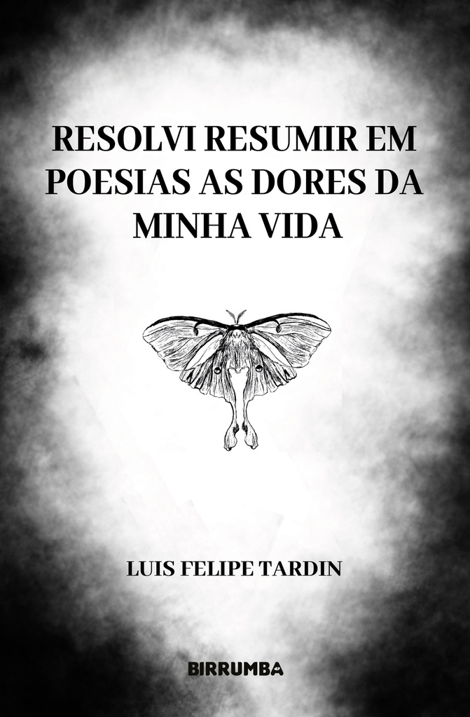 Resolvi resumir em poesias as dores da minha vida