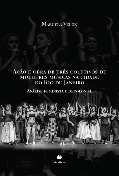 Ação e obra de três coletivos de mulheres músicas na cidade do Rio de ...