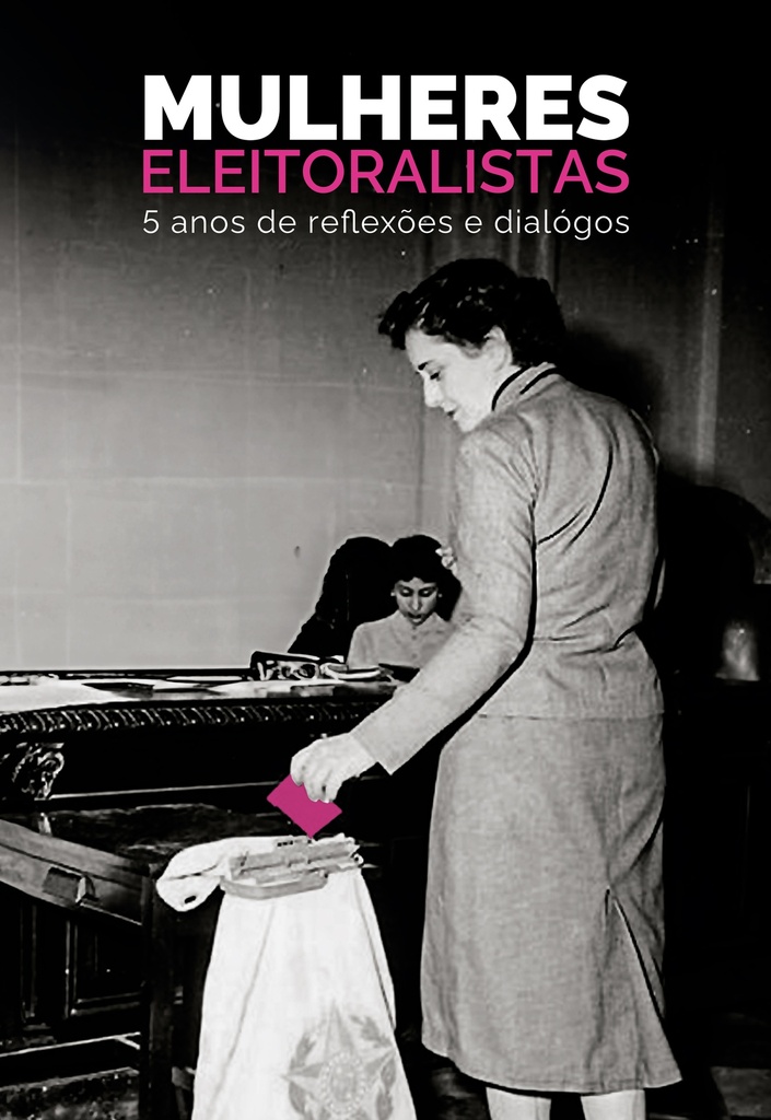 Mulheres Eleitoralistas - 5 anos de reflexões e diálogos