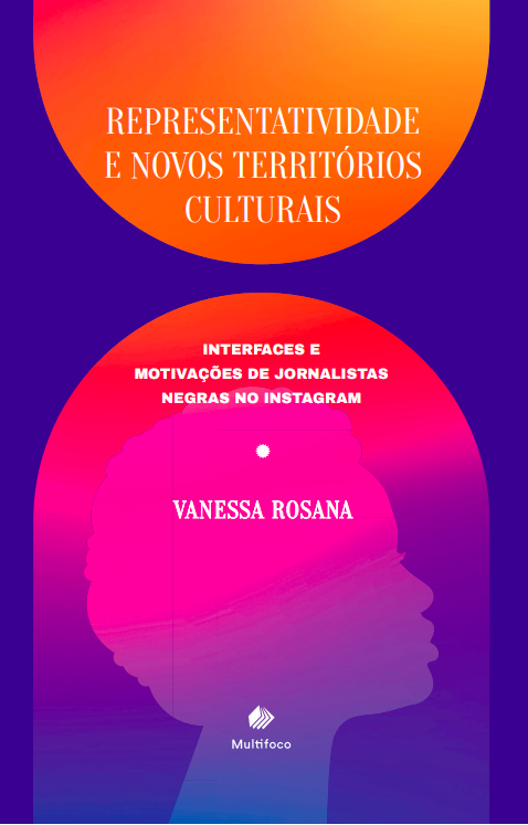 Representatividade e novos territórios culturais: interfaces e motivações de jornalistas negras no Instagram