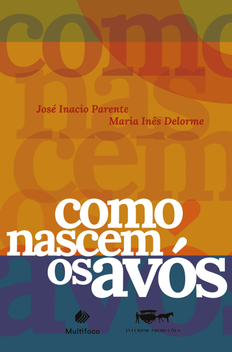Como nascem os avós - 2ª edição