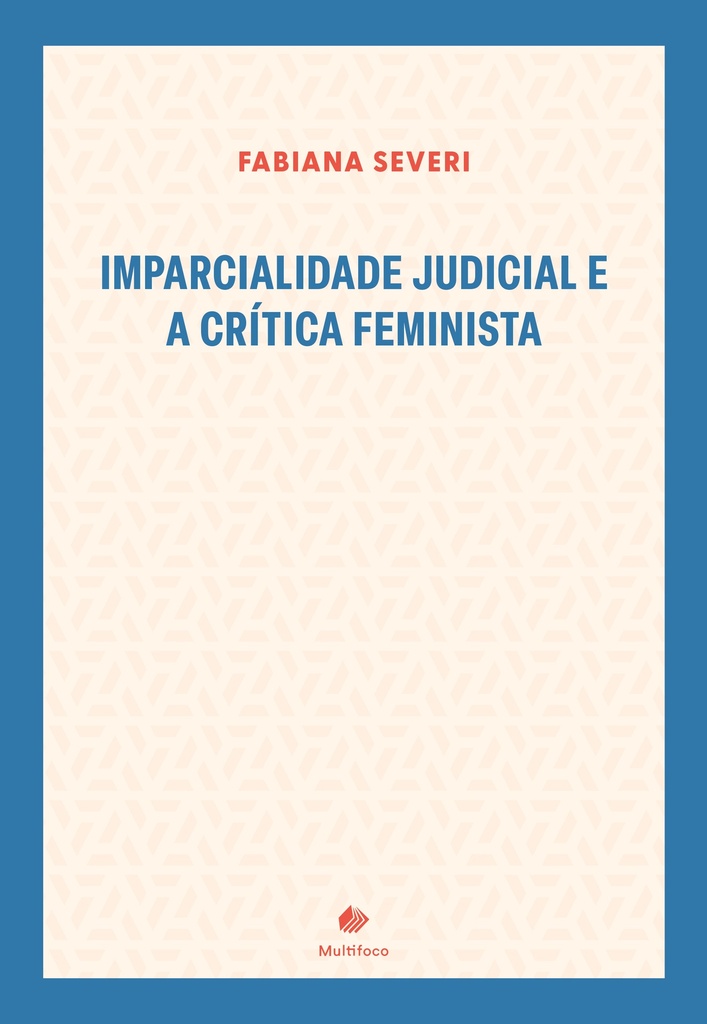 Imparcialidade judicial e a crítica feminista 
