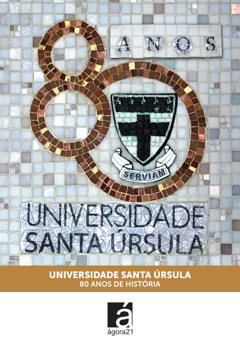 Universidade Santa Úrsula: 80 anos de história