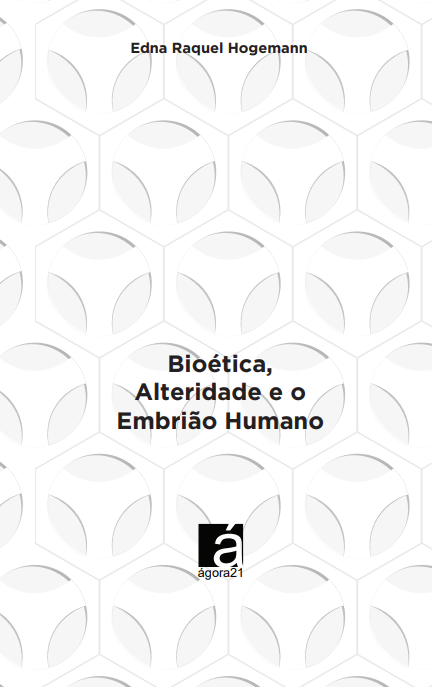 Bioética, alteridade e embrião humano
