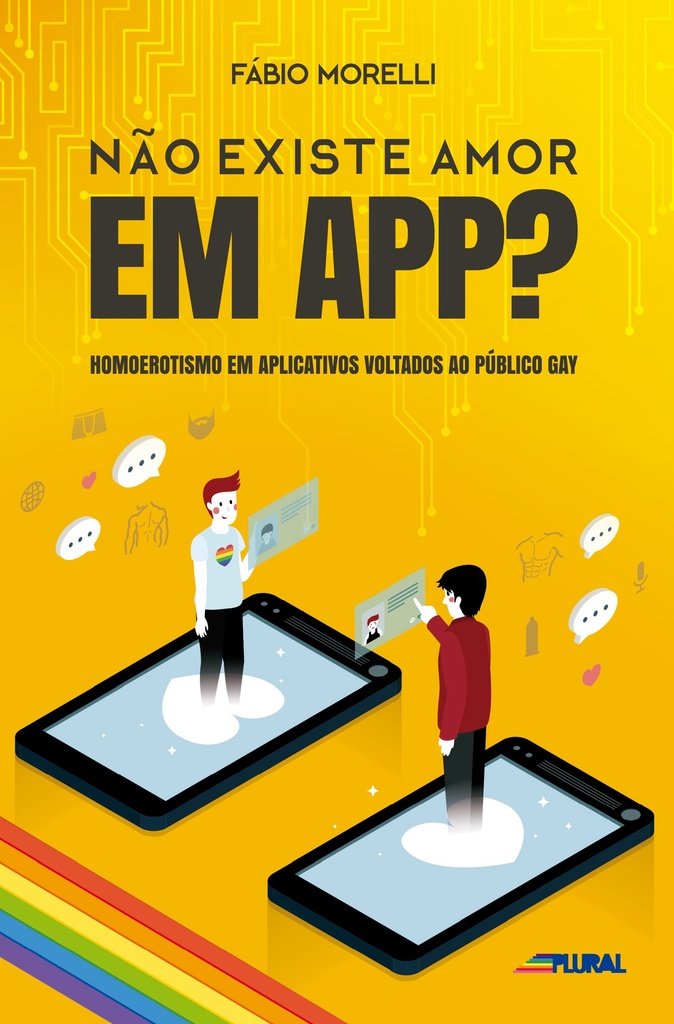  Não existe amor em app? Homoerotismo em aplicativos gays