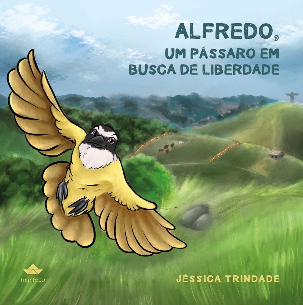 Alfredo: um pássaro em busca de liberdade