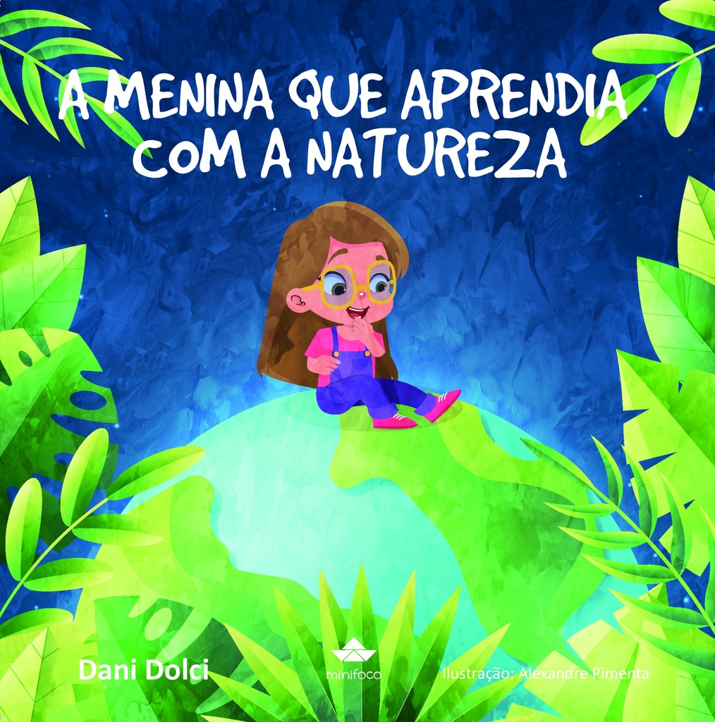 A menina que aprendia com a natureza