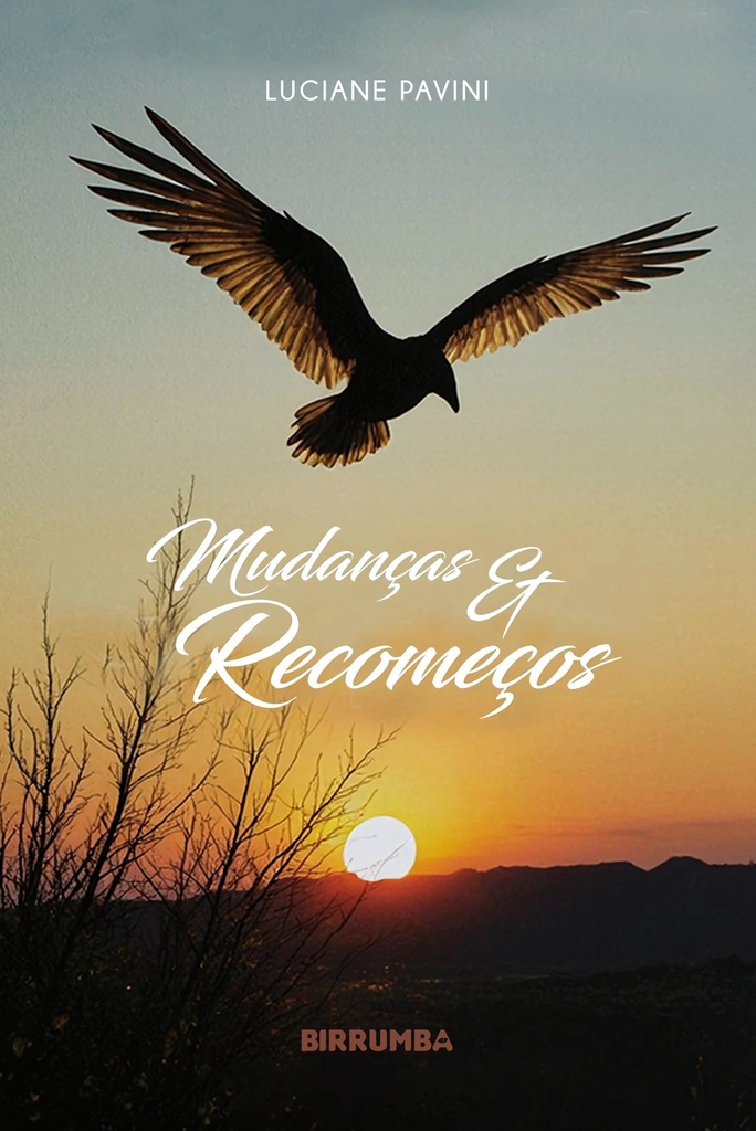 Mudanças e recomeços