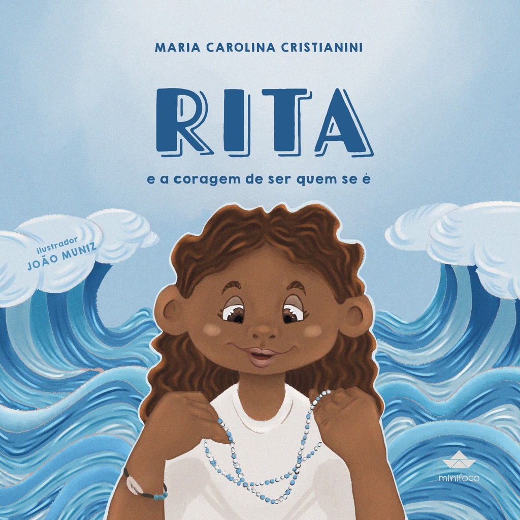 Rita e a coragem de ser quem se é