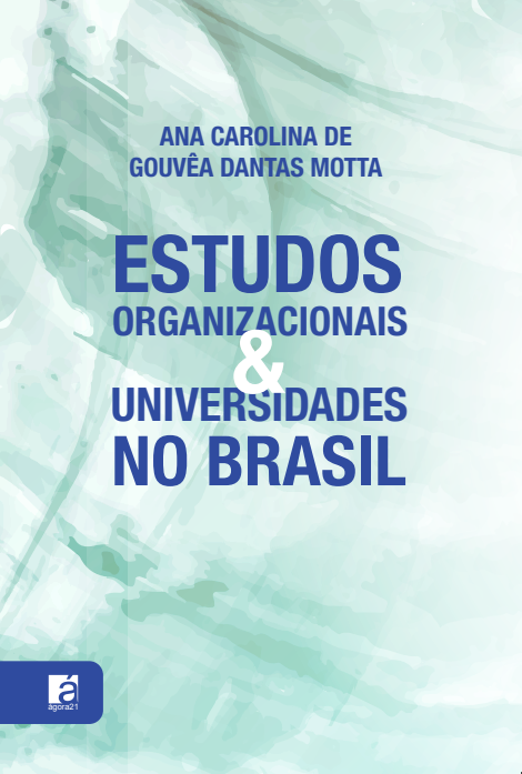  ESTUDOS ORGANIZACIONAIS  E UNIVERSIDADES NO BRASIL