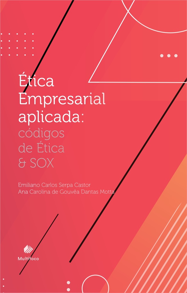 Ética Empresarial aplicada: códigos de Ética & SOX