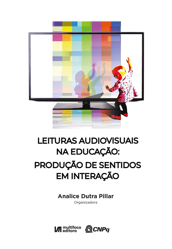Leituras audiovisuais na educação: produção de sentidos em interação