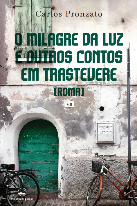 O Milagre da luz e outros contos em Trastevere (Roma)