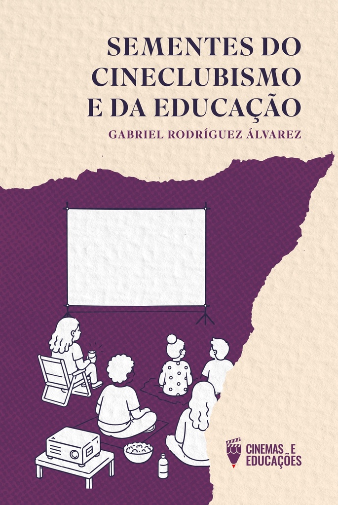 Sementes do Cineclubismo e da educação 
