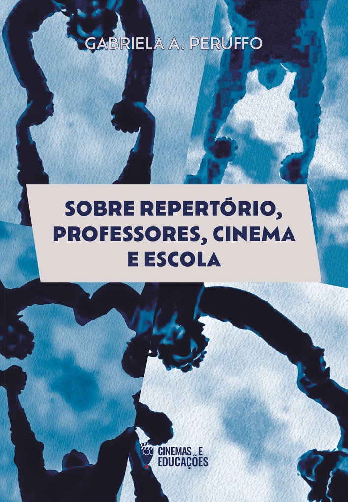 Sobre repertório,professores,cinema e escola.