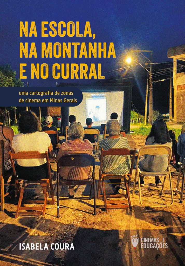 Na escola, na montanha e no curral: uma cartografia de zonas de cinema em Minas Gerais