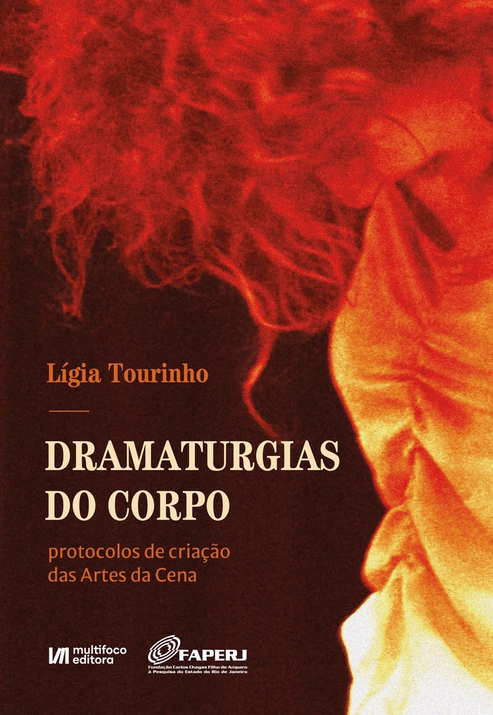 Dramaturgias do Corpo: protocolos de criação das Artes da Cena