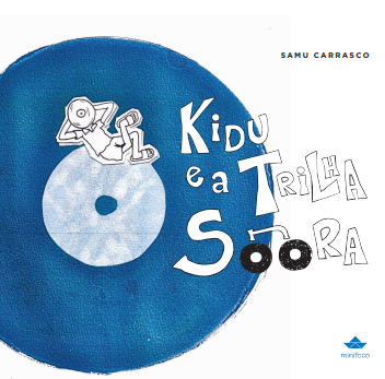 Kidu e a Trilha Sonora | Pré-Venda