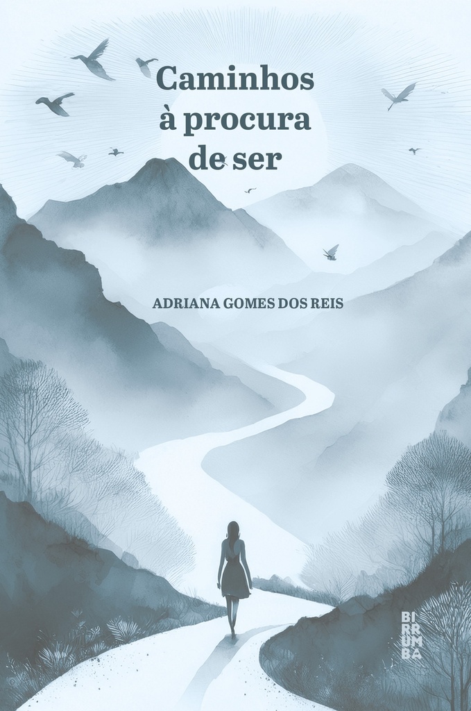 Caminhos à procura de ser