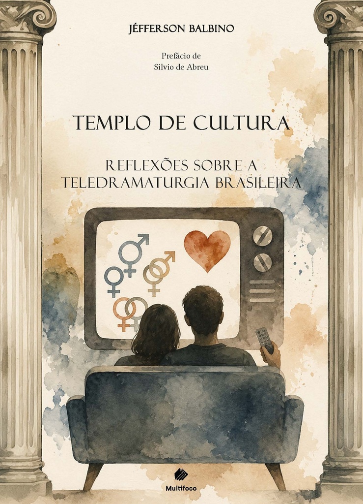 Templo de Cultura: reflexões sobre a teledramaturgia brasileira