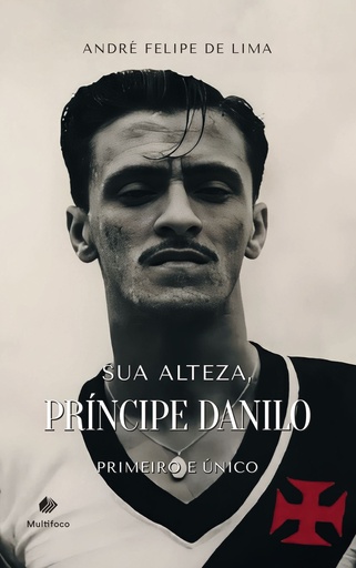 Sua Alteza, Príncipe Danilo - Primeiro e único