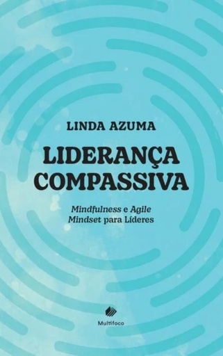 Liderança Compassiva