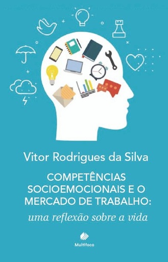 Competências socioemocionais e o mercado de trabalho: uma reflexão sobre a vida