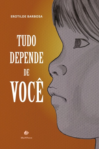 Tudo depende de você
