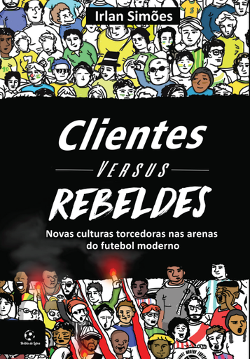 Clientes versus rebeldes